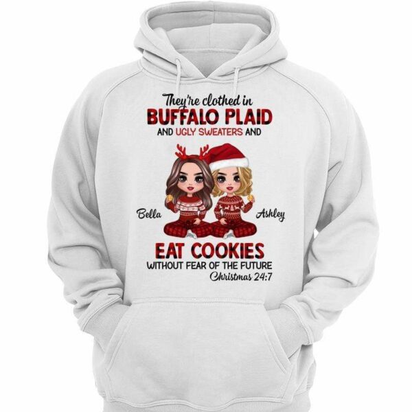 Hoodie & Sweatshirts She Clothed In Buffalo Plaid Doll Girl Christmas Personalized Hoodie Sweatshirt Hoodie / White Hoodie / S