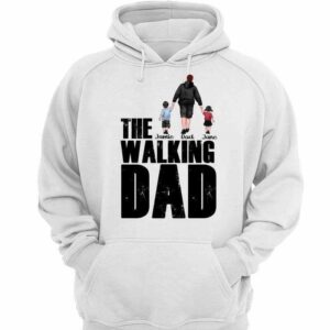 Hoodie & Sweatshirts The Walking Dad Personalized Hoodie Sweatshirt Hoodie / White Hoodie / S