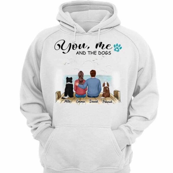 Hoodie & Sweatshirts You Me And The Dogs Couple Personalized Hoodie Sweatshirt Hoodie / White Hoodie / S