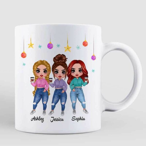 Mug Best Friends Are The Sisters We Choose Doll Girls Personalized Mug