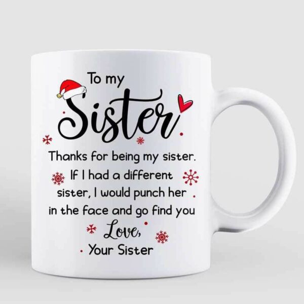 Mug To My Sister Bestie Pretty Women Christmas Personalized Mug