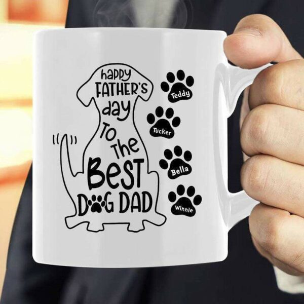 Mugs Happy Father Day To The Best Dog Dad Personalized Dog Dad Coffee Mug 11oz
