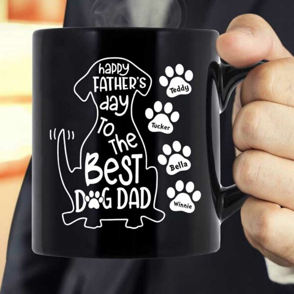 Mugs Happy Father Day To The Best Dog Dad Personalized Mug 11oz