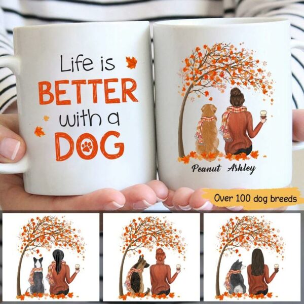 Mugs Life Is Better With A Dog Fall Season Personalized Dog Mom Coffee Mug (A/B Test) 11oz