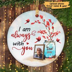 Ornament Always With You Red Berry Vase Photo Memorial Personalized Circle Ornament Ceramic / Pack 1