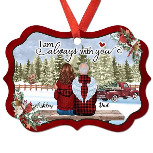 Ornament Always With You Snow Memorial Family Personalized Christmas Ornament