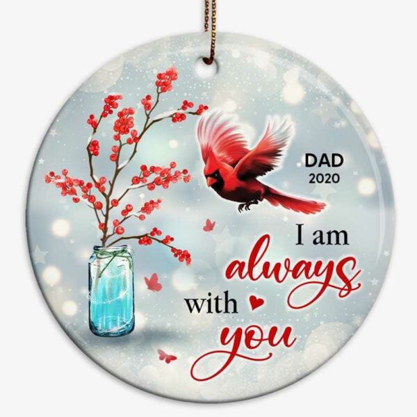 Ornament Berry Vase Cardinal Always With You Memorial Personalized Circle Ornament