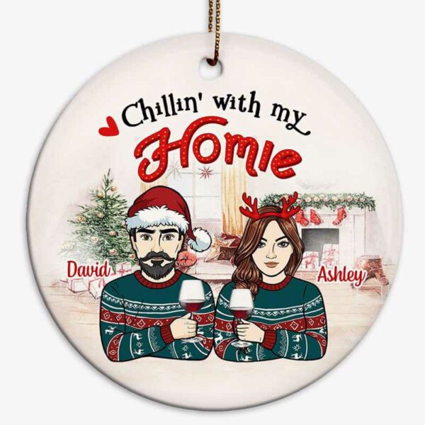 Ornament Chillin‘ With My Homie Couple Front View Personalized Circle Ornament