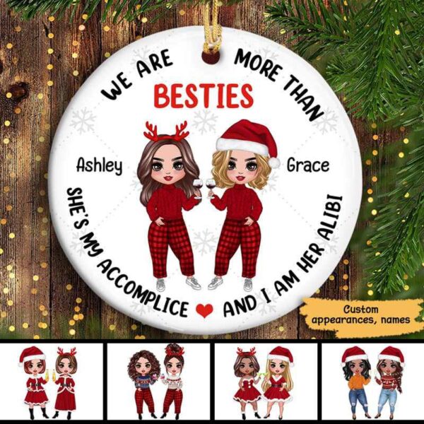 Ornament Doll Besties Accomplice Alibi Christmas Personalized Circle Ornament Ceramic / Pack 1
