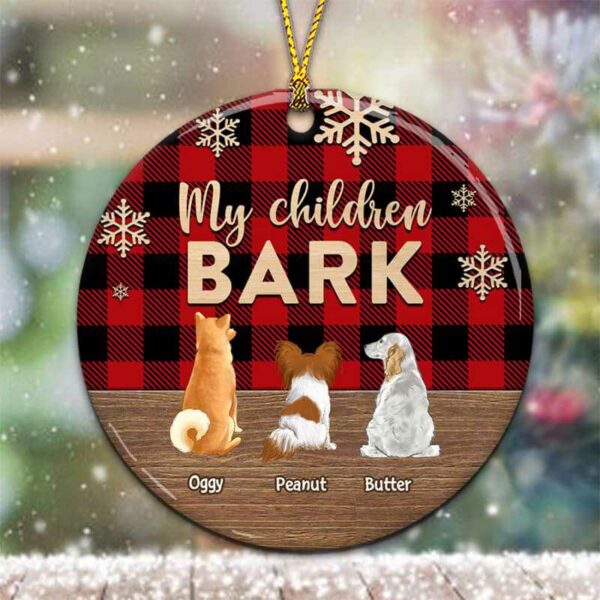 Ornament My Children Bark Personalized Circle Ornament Ceramic / Pack 1