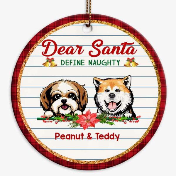 Ornament Santa Define Naughty Dogs Personalized Circle Ornament