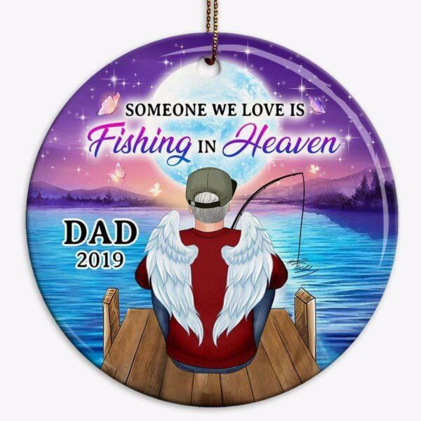 Ornament Someone We Love Fishing In Heaven Personalized Circle Ornament