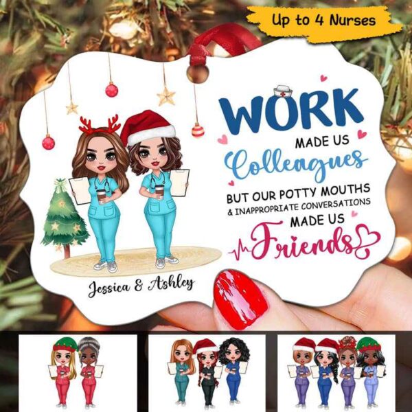 Ornament Work Made Us Colleagues Nurse Friends Personalized Christmas Ornament Pack 1