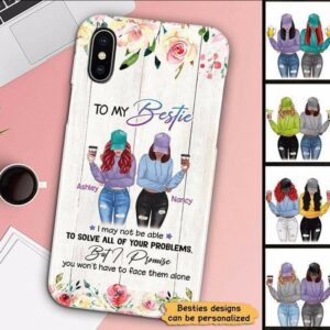 Phone Case Don‘t Have To Face Problems Alone Besties Personalized Phone Case IPHONE / 12 PRO MAX