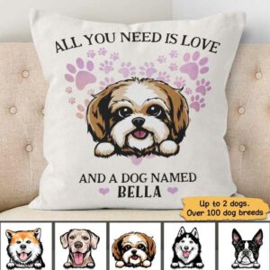 Pillow All I Need Dogs Personalized Pillow 18x18 / Linen
