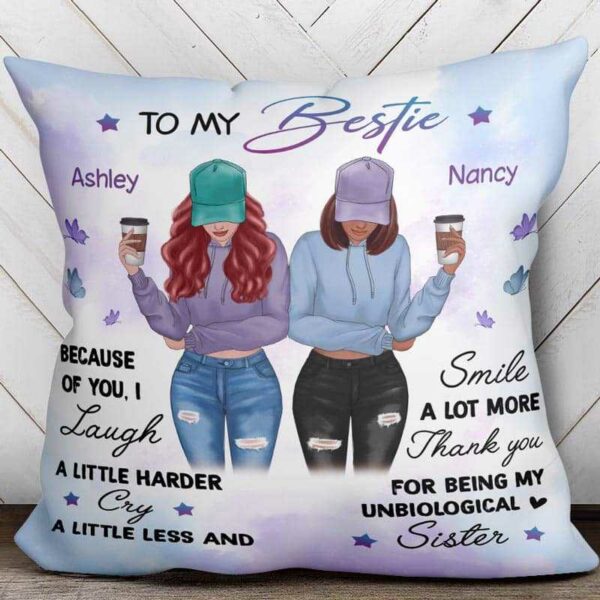 Pillow Because Of You Front View Besties Personalized Pillow