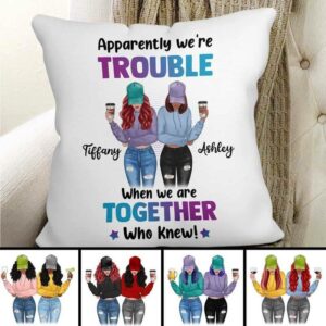 Pillow We're Trouble Besties Front View Personalized Pillow (Insert Included) 18x18 / Linen