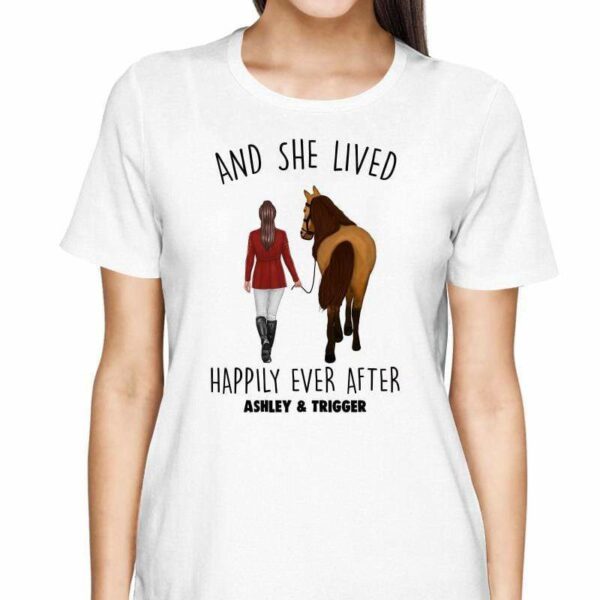 T-Shirt And She Lived Happily Ever After Horse Girl Personalized Shirt