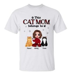 T-Shirt Cat Mom Belongs To Fluffy Cat Doll Girl Personalized Shirt Classic Tee / White Classic Tee / S