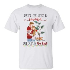 T-Shirt Every Love Story Is Beautiful Hugging Couple Personalized Shirt Classic Tee / White Classic Tee / S