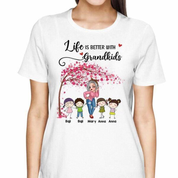 T-Shirt Grandma Life Is Better With Grandkids Pretty Woman Personalized Shirt