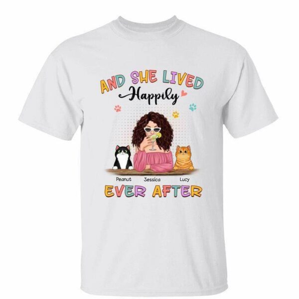 T-Shirt Lived Happily Ever After With Cats Dogs Personalized Shirt Classic Tee / White Classic Tee / S