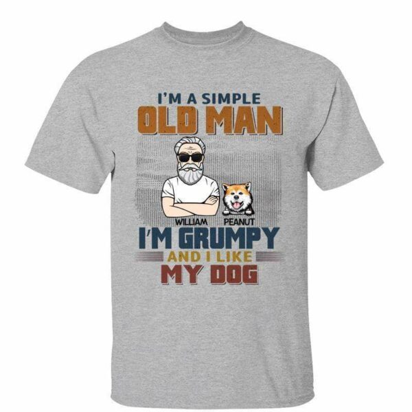 T-Shirt Simple Old Man Like Dogs Personalized Shirt (Light Color) Classic Tee / Ash Classic Tee / S