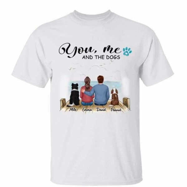 T-Shirt You Me And The Dogs Couple Personalized Shirt Classic Tee / White Classic Tee / S