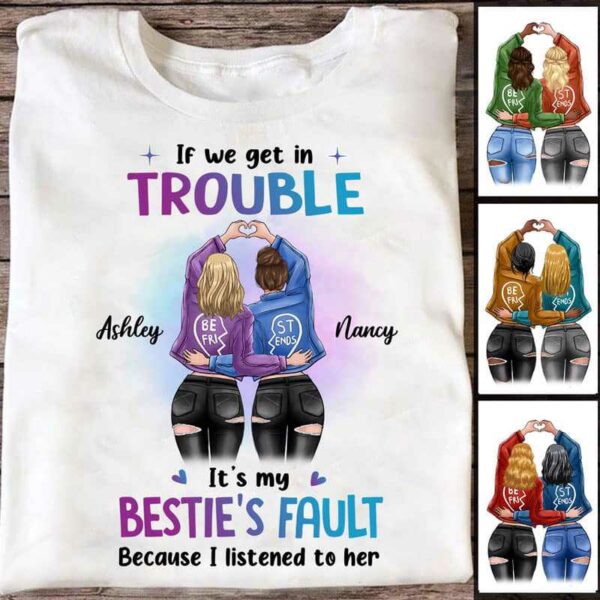 T-shirts My Bestie‘s Fault Personalized Shirt Classic Tee / S / White