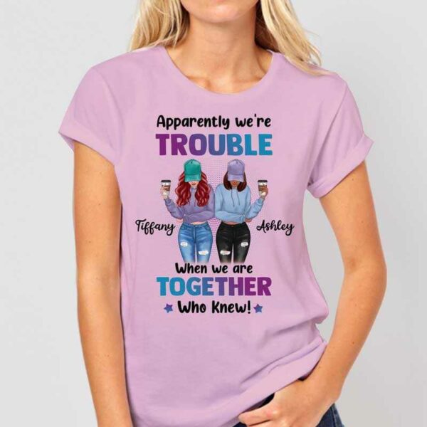T-shirts We‘re Trouble Besties Front View Personalized Shirt (Light Pink Shirt)