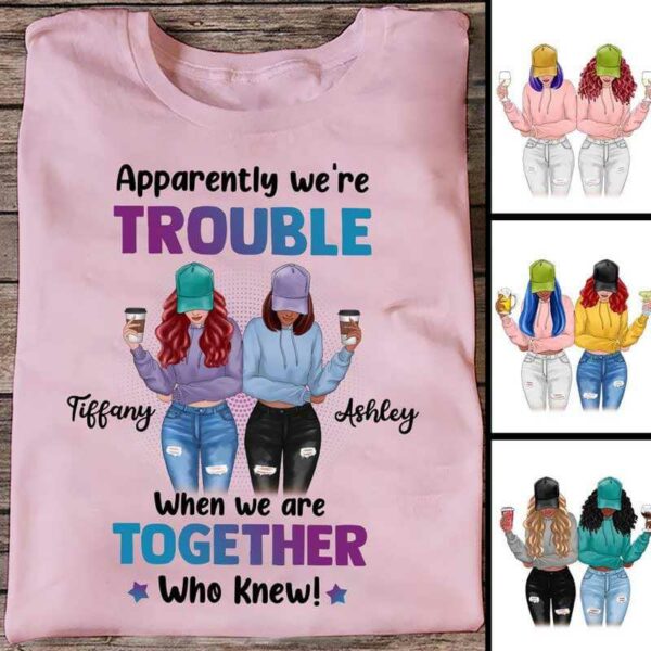 T-shirts We‘re Trouble Besties Front View Personalized Shirt (Light Pink Shirt) Classic Tee / S / Light Pink