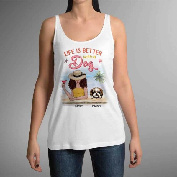 Tank top Summer Woman Life Is Better With A Dog Personalized Tank Top