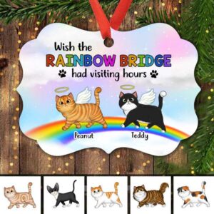 Ornament Wish Rainbow Bridge Had Visiting Hour Cat Memorial Personalized Christmas Ornament Pack 1