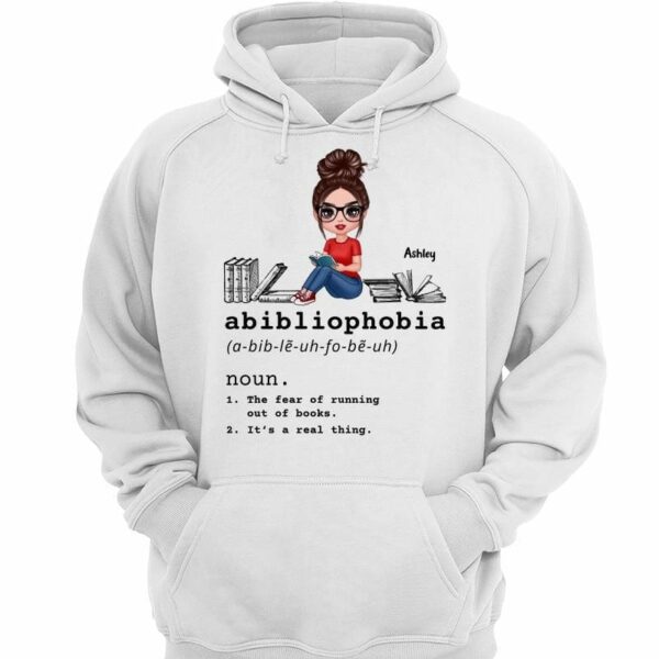 Hoodie & Sweatshirts Abibliophobia Bookworm Book Reader Doll Girl Personalized Hoodie Sweatshirt Hoodie / White Hoodie / S